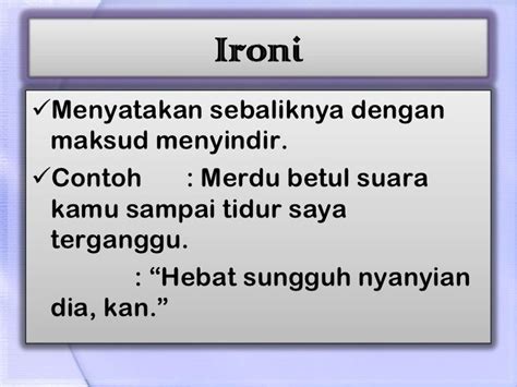 Contoh Gaya Bahasa Ironi Aneka Macam Contoh