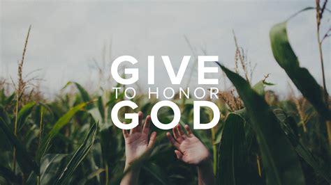Give To Honor God Christs Commission Fellowship
