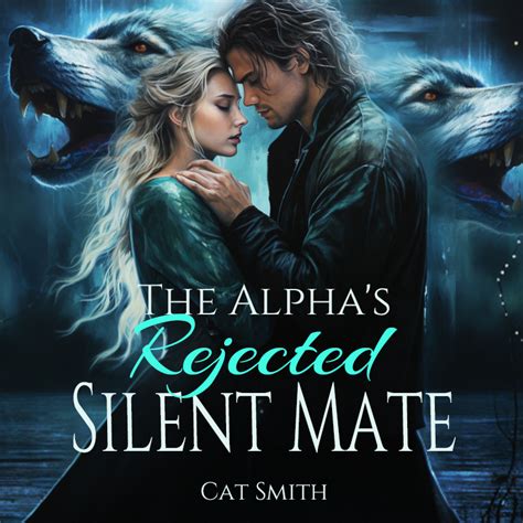 Wehear Audiobook The Alphas Rejected Silent Mate