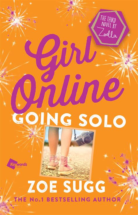 Unfortunately, like many of jang's films, this one is pretty even and the story logic falls apart. Girl Online: Going Solo | Book by Zoe Sugg | Official ...