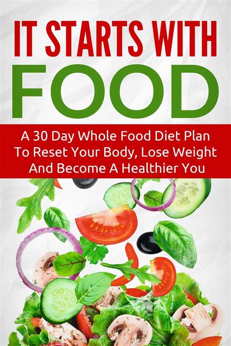 It's a diet based on fruits, vegetables, tubers, whole grains, and legumes; It Starts With Food: A 30 Day Whole Food Diet Plan To ...