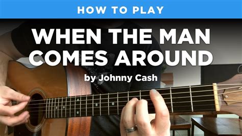 🎸 When The Man Comes Around • Johnny Cash Guitar Lesson W Tabs Youtube