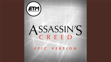 Assassin S Creed Theme EPIC Version YouTube Music