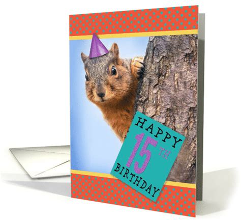 Happy 15th Birthday Cute Squirrel In Party Hat Humor Card 1663706