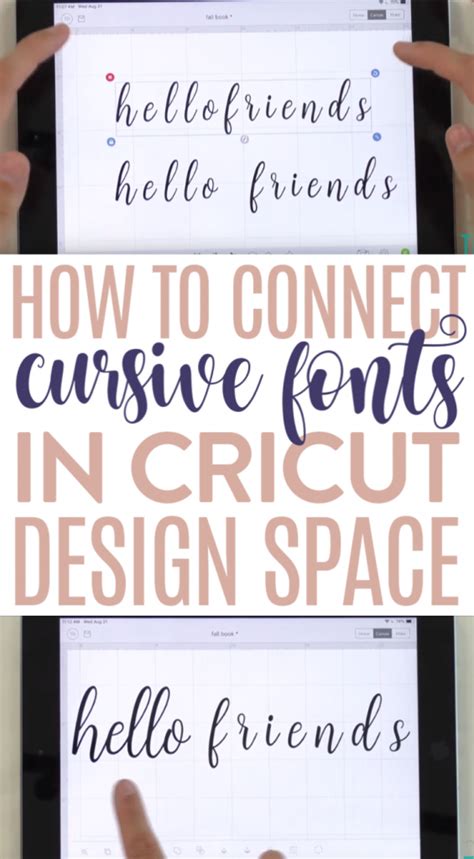 How To Connect Cursive Fonts In Cricut Design Space Makers Gonna Learn
