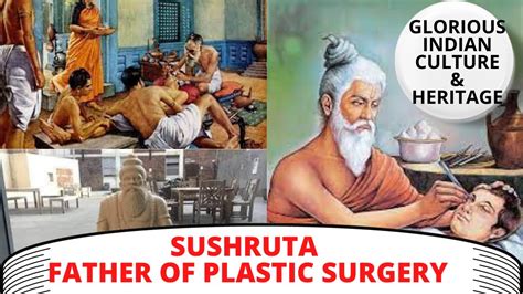 Glorious Indian Culture And Heritage I Sushruta The Father Of Plastic