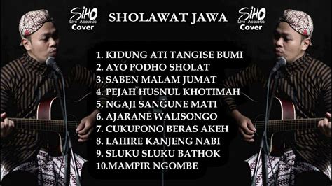 Sholawat Jawa Cover By Siho Live Acoustic Youtube