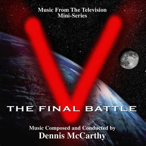 V The Final Battle Music From The Mini Series Album By Dennis