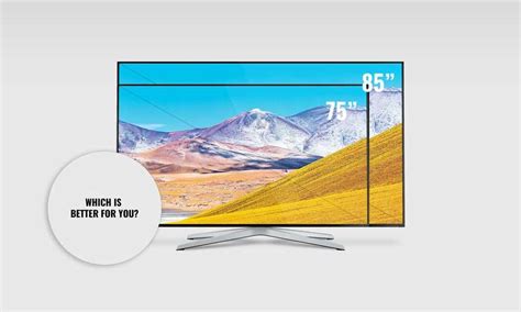 75 Inch Vs 85 Inch Tv Which Is Better For You