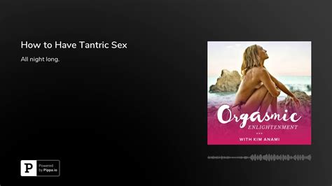 Podcast How To Have Tantric Sex YouTube