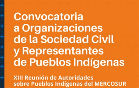 Convocatoria A Organizaciones De La Sociedad Civil Y Representantes De Pueblos Indígenas Para