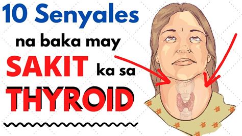 0 Signs Ng Sakit Sa Thyroid Sintomas Ng Thyroid Problem Goiter