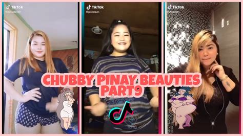 Chubby Pinay Beauties Part9 Tiktok Compilation Youtube