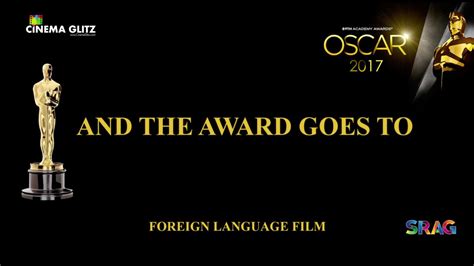 Oscars 2017 Winner Foreign Language Film Youtube