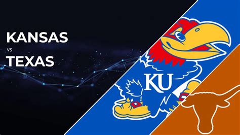 How To Watch Texas Longhorns Vs Kansas Jayhawks Live Stream Info Tv