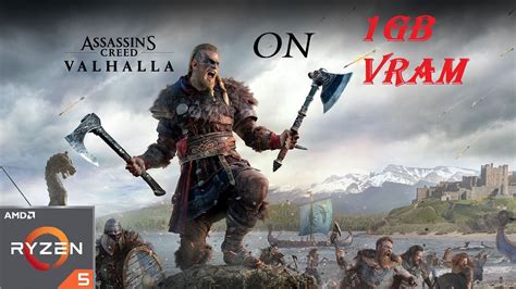 Assassin S Creed Valhalla On 1GB VRAM Ryzen 5 3500U YouTube