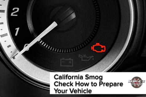 California Smog Check How To Prepare Your Vehicle For The Test Shige