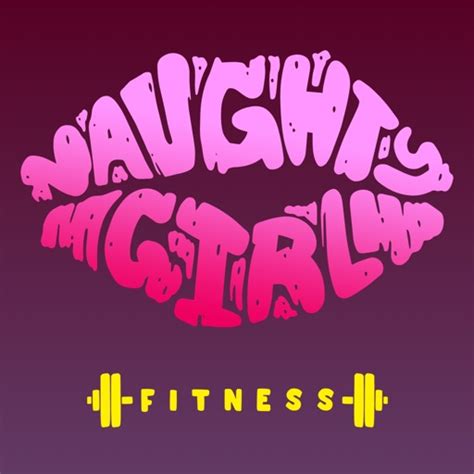 Naughty Girl Fitness By Ginestra Entertainment Llc