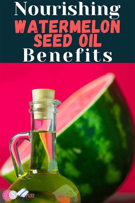 Watermelon Seed Oil Benefits For Skin How To Use Where To Buy Diy Recipes In 2021