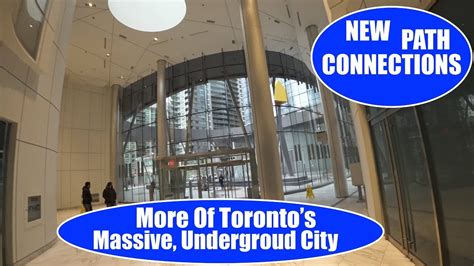 More New Connections In Torontos Massive Underground City Path Youtube