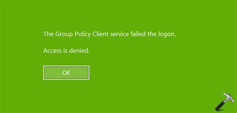 Fix The Group Policy Client Service Failed The Logon Access Is Denied