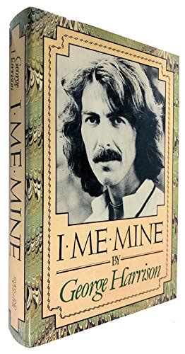 I Me Mine By George Harrison Very Good Hardcover 1981