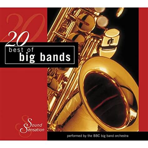 20 Best Of Big Bands De Bbc Big Band Orchestra Sur Amazon Music Amazonfr