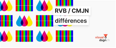 RVB CMJN quelles différences visualdsgn