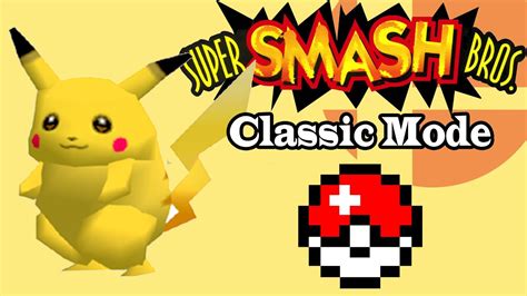 Super Smash Bros64 Pikachu Classic Mode Youtube