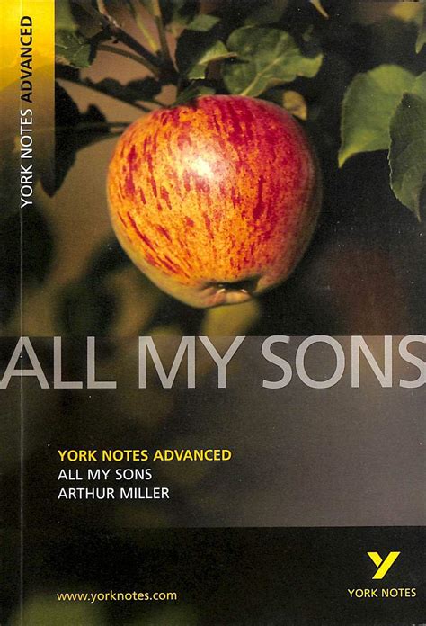 All My Sons York Notes Advanced 9781405861809 Miller A Books