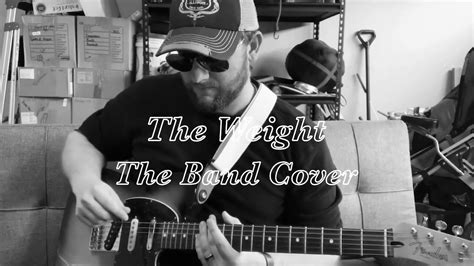 The Weight Cover Of The Band Youtube