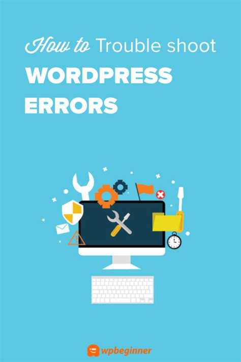 Beginners Guide To Troubleshooting Wordpress Errors Step By Step