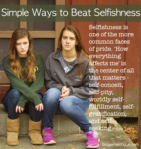 Simple And Do Able Ways To Beat Selfishness Today Ginger Harrington