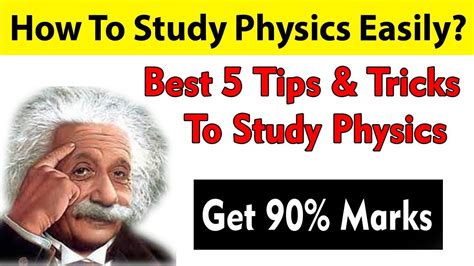 5 Easy Tips To Study Physics How To Study Physics Learning With
