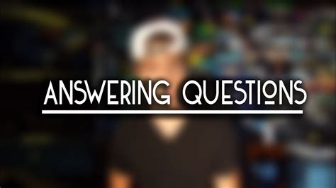answering questions youtube
