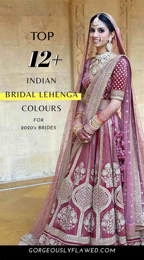 Top 12 Indian Bridal Lehenga Colours Inspirations For 2020s Brides In
