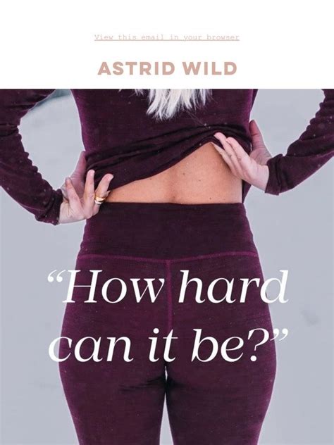 Astrid Wild How Hard Can It Be Milled