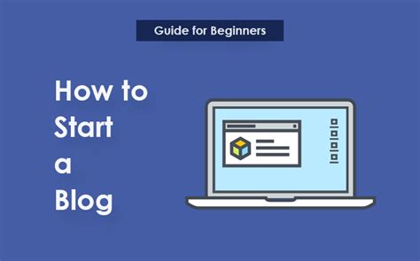 How To Start A Blog For Beginners Step By Step Guide Savvytheme