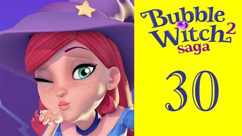 Bubble Witch Saga 2 Level 30 Youtube
