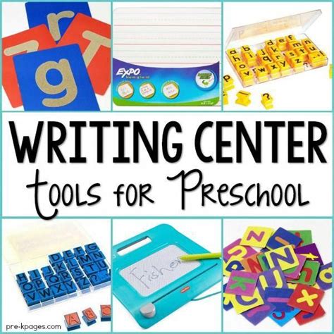 The Best Writing Center Tools For Your Preschool Or Kindergarten