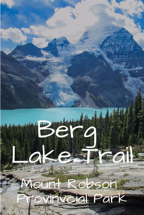 Berg Lake Trail ~ Mount Robson Provincial Park Kanada Reisen Outdoor