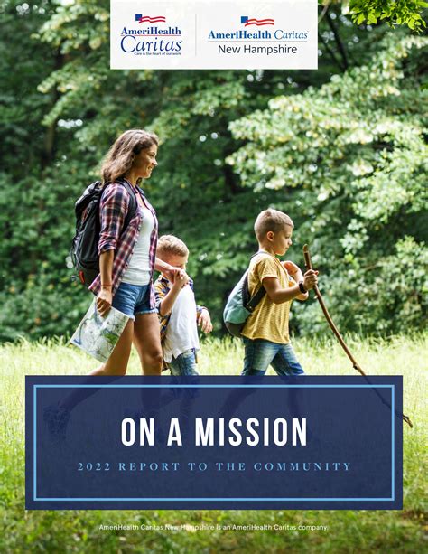 Amerihealth Caritas New Hampshire — On A Mission 2022 Report To The Community By Amerihealth