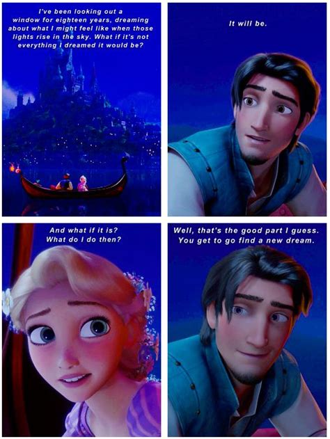 my favorite quote from tangled what if it s not everything i dreamed it would be it will be