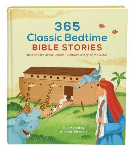 365 Classic Bedtime Bible Stories Inspired By Jesse Lyman Hurlbuts