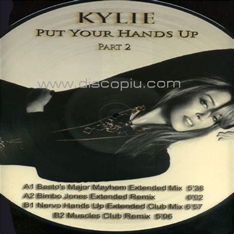 Kylie Put Your Hands Up Part 2 House Vocal Progressive Pop Disco Più