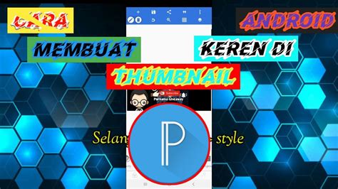 TUTORIAL CARA MEMBUAT THUMBNAIL PixelLab 2020 YOUTUBE