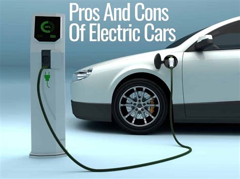 Pros And Cons Of Electric Cars The Sustainable Living Guide