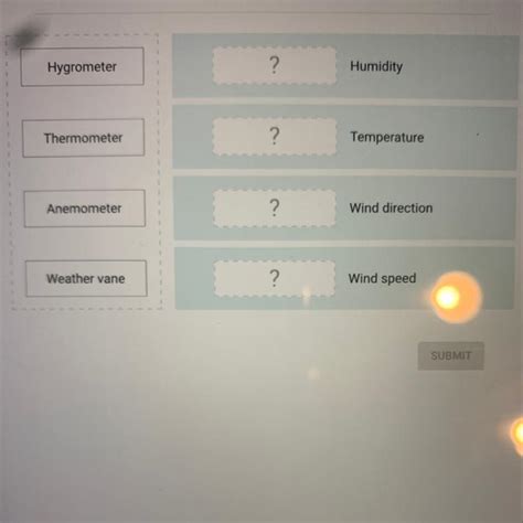 Alternatively, some hygrometers measure relative humidity, which is expressed as a percentage with no units. Match each measurement tool with what it measures ...