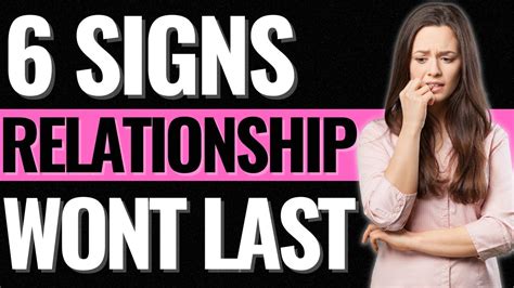 6 Early Signs A Relationship Wontt Last Youtube