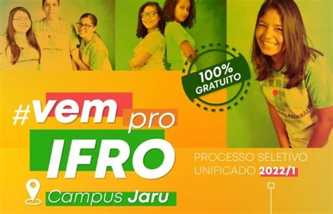 Jaru Prorrogadas As Inscrições De Seleção Do Ifro Para O Primeiro Semestre De 2022 Jaru Online